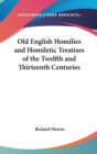 Old English Homilies and Homiletic Treatises of the Twelfth and Thirteenth Centuries - Book