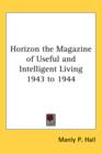 HORIZON THE MAGAZINE OF USEFUL AND INTEL - Book