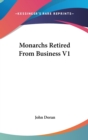 MONARCHS RETIRED FROM BUSINESS V1 - Book