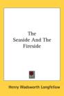 The Seaside And The Fireside - Book