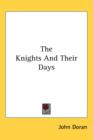 The Knights And Their Days - Book