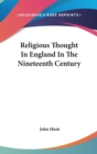 Religious Thought In England In The Nineteenth Century - Book
