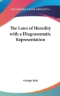 The Laws Of Heredity With A Diagrammatic Representation - Book