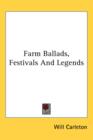 FARM BALLADS, FESTIVALS AND LEGENDS - Book