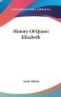 History Of Queen Elizabeth - Book