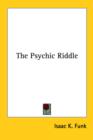 THE PSYCHIC RIDDLE - Book