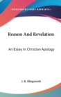 REASON AND REVELATION: AN ESSAY IN CHRIS - Book