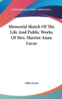 MEMORIAL SKETCH OF THE LIFE AND PUBLIC W - Book