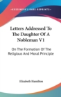 Letters Addressed To The Daughter Of A Nobleman V1 - Book