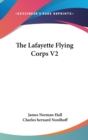 THE LAFAYETTE FLYING CORPS V2 - Book