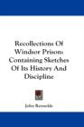 Recollections Of Windsor Prison - Book