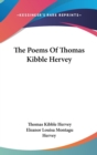 The Poems Of Thomas Kibble Hervey - Book