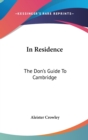 IN RESIDENCE: THE DON'S GUIDE TO CAMBRID - Book