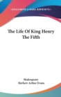 THE LIFE OF KING HENRY THE FIFTH - Book