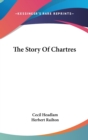 THE STORY OF CHARTRES - Book