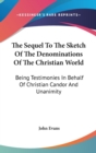 Sequel To The Sketch Of The Denominations Of The Christian World - Book