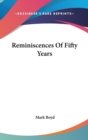 Reminiscences Of Fifty Years - Book