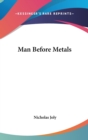 MAN BEFORE METALS - Book