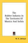 THE RUBBER INDUSTRY IN THE TERRITORIES O - Book