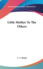 Little Mother To The Others - Book