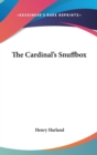 THE CARDINAL'S SNUFFBOX - Book