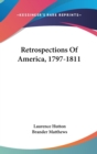 RETROSPECTIONS OF AMERICA, 1797-1811 - Book