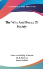 The Wits And Beaux Of Society - Book