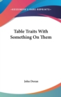 Table Traits With Something On Them - Book