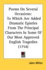 Poems On Several Occasions: To Which Are Added Dramatic Epistles From The Principal Characters In Some Of Our Most Approved English Tragedies (1754) - Book