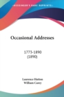 OCCASIONAL ADDRESSES: 1773-1890  1890 - Book