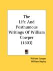 The Life And Posthumous Writings Of William Cowper (1803) - Book