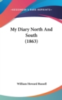 My Diary North And South (1863) - Book