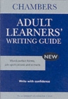 Chambers Adult Learners' Writing Guide - Book