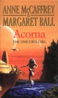Acorna : The Unicorn Girl - Book