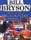 Notes From A Big Country : Journey into the American Dream - Book