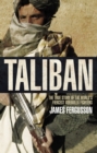 Taliban : the history of the world’s most feared fighting force - Book