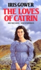 The Loves Of Catrin - Book