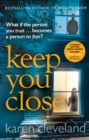 Keep You Close - Book