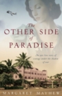 The Other Side Of Paradise : An epic and moving love story under the shadow of war - Book