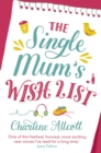 The Single Mum's Wish List - Book