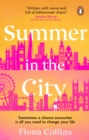 Summer in the City : A beautiful and heart-warming story – the perfect holiday read - Book