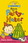 Patrick The Party-Hater - Book