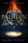 The Paladin Prophecy : Book One - Book