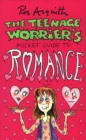 Teenage Worrier's Guide To Romance - Book