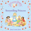 Princess Poppy: Storytelling Princess - Book
