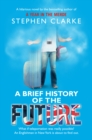 A Brief History of the Future - Book