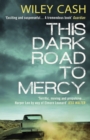 This Dark Road to Mercy - Book