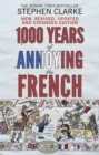 1000 Years of Annoying the French - Book