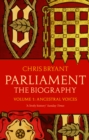 Parliament: The Biography (Volume I - Ancestral Voices) - Book