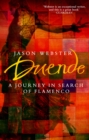 Duende : A Journey In Search Of Flamenco - Book